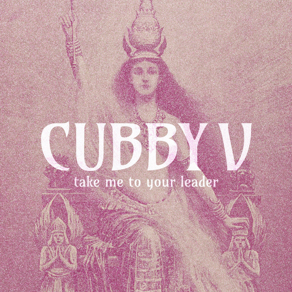 "Take Me to Your Leader" de Cubby V [Téléchargement numérique]