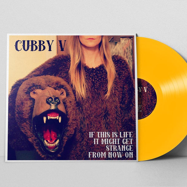 "If This Is Life, It Might Get Strange from Now On" de Cubby V [Vinyle]