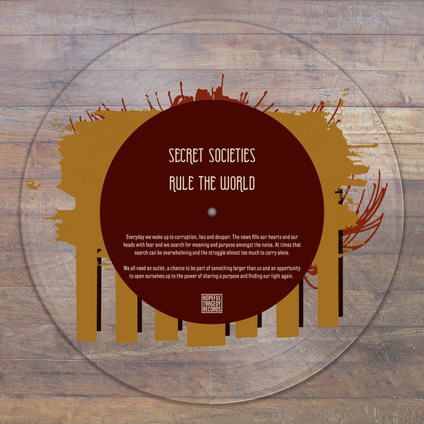 “Secret Societies Rule the World” [Vinyle]